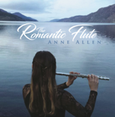The Romantic Flute - Anne Allen