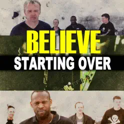 Starting Over - Believe Starting Over - Believe
