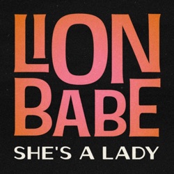 LION BABE - She's a Lady