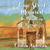 Cage Street Memorial - The Pilgrimage - Carleen Anderson