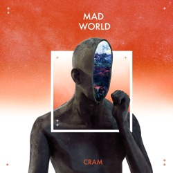 Cram - Mad World