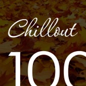 Chillout Top 100 October 2016 - Relaxing Chill Out, Ambient & Lounge Music Autumn artwork