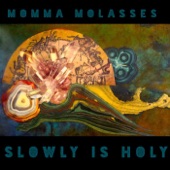 Momma Molasses - Sad Side of Towne