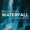 Waterfall - BrainStorm lyrics