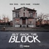 Buy Back the Block (feat. 2 Chainz & Gucci Mane) - Single