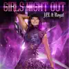 Girl's Night Out (feat. Royal) - Single album lyrics, reviews, download