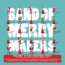 Band of Merrymakers - Snow Snow Snow