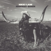 Highway Queen by Nikki Lane