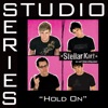 Hold On (Studio Series Performance Track) - EP