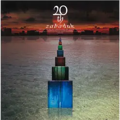 20th - Zabadak 20th - Zabadak