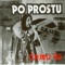 Po Prostu - Po Prostu lyrics