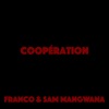 Coopération (feat. Sam Mangwana)