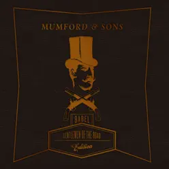 Babel (Gentlemen of the Road Edition) - Mumford & Sons