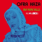 Ofra Haza - Im Nin' Alu