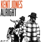 Kent Jones - Alright