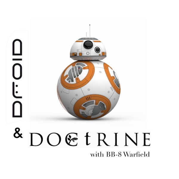 The Droid & Doctrine Podcast cover