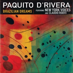 Paquito D'Rivera - Manha de Carnival / Gentle Rain