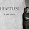 Heartless (feat. Christiann Cauley) - Blake Baker lyrics