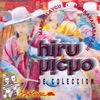 Hiru Hicho - Caranavi