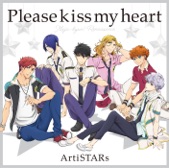 Artistars - Please Kiss My Heart (TV Size)