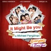 It Might Be You (Theme from "Everyday I Love You") - Single
