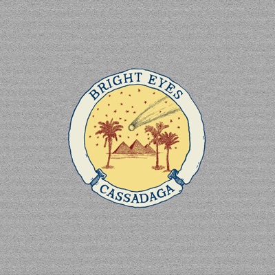Cassadaga (Remastered) - Bright Eyes