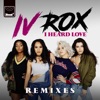 I Heard Love [Remixes] - EP
