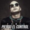 Pierdo el control (with El Consul) - Yomil lyrics