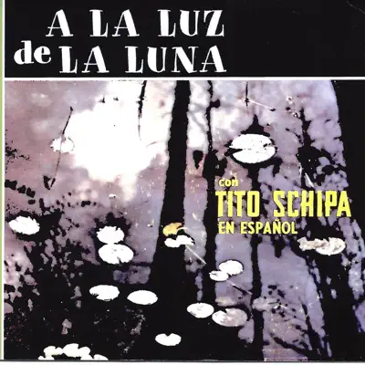 A la Luz de la Luna - Tito Schipa