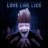 Love Like Lies - EP, 2016