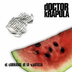 El Carnaval de la Apatilla - Doctor Krápula