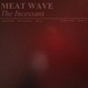 The Incessant - Single