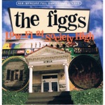 The Figgs - Step Back Let's Go Pop