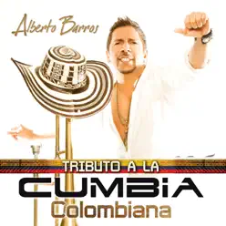 Tributo a la Cumbia Colombiana - Alberto Barros
