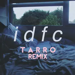 idfc (Tarro Remix) - Single - Blackbear