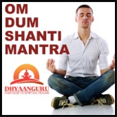 Om Dum Shanti Mantra: Dhyaanguru (Your Guide to Spiritual Healing) artwork