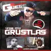 Stream & download For My Grustlas (feat. SPM & Lucky Luciano) - Single