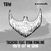 You've Got Me Sayin (feat. Ryan Konline) - Single
