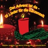 Der Advent ist da - 15 Lieder für die Kerzenzeit