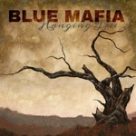Blue Mafia - Say Won't You Be Mine
