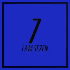 I Am Se7en - SE7EN I Am Se7en - SE7EN