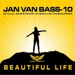 Beautiful Life (Remixes) by Jan Van Bass-10 album reviews, ratings, credits