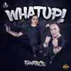 Stream & download Whatup! - Single