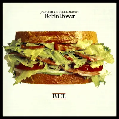 B.L.T. - Robin Trower