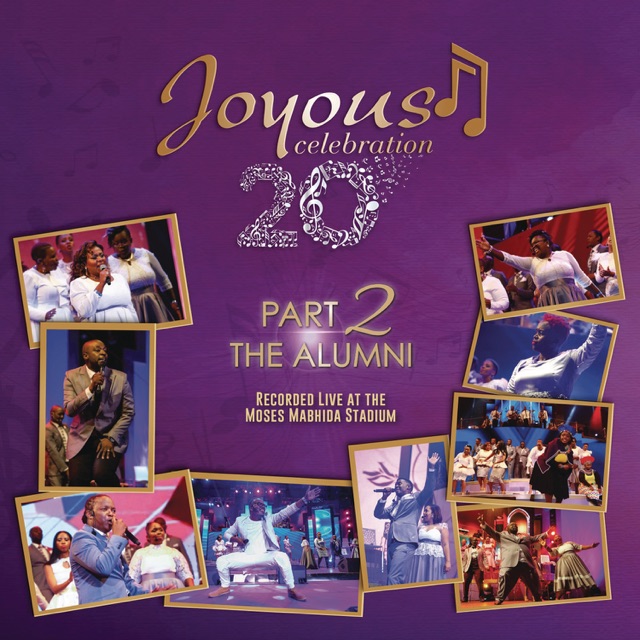 Joyous Celebration Joyous Celebration, Vol. 20, Pt. 2: The Alumni (Live) Album Cover