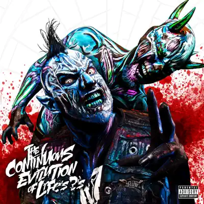 The Continuous Evilution of Life's ?'s - Twiztid