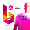 Not Only a Groove (Tracks and Remixes) album lyrics, reviews, download