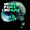 Hard Times for a Dreamer - EP