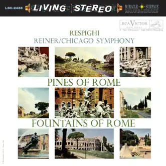 Respighi: Pines of Rome, Fountains of Rome & Debussy: La Mer by Fritz Reiner & Chicago Symphony Orchestra album reviews, ratings, credits