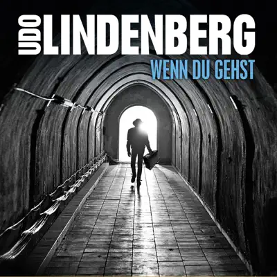Wenn du gehst - Single Version - Udo Lindenberg